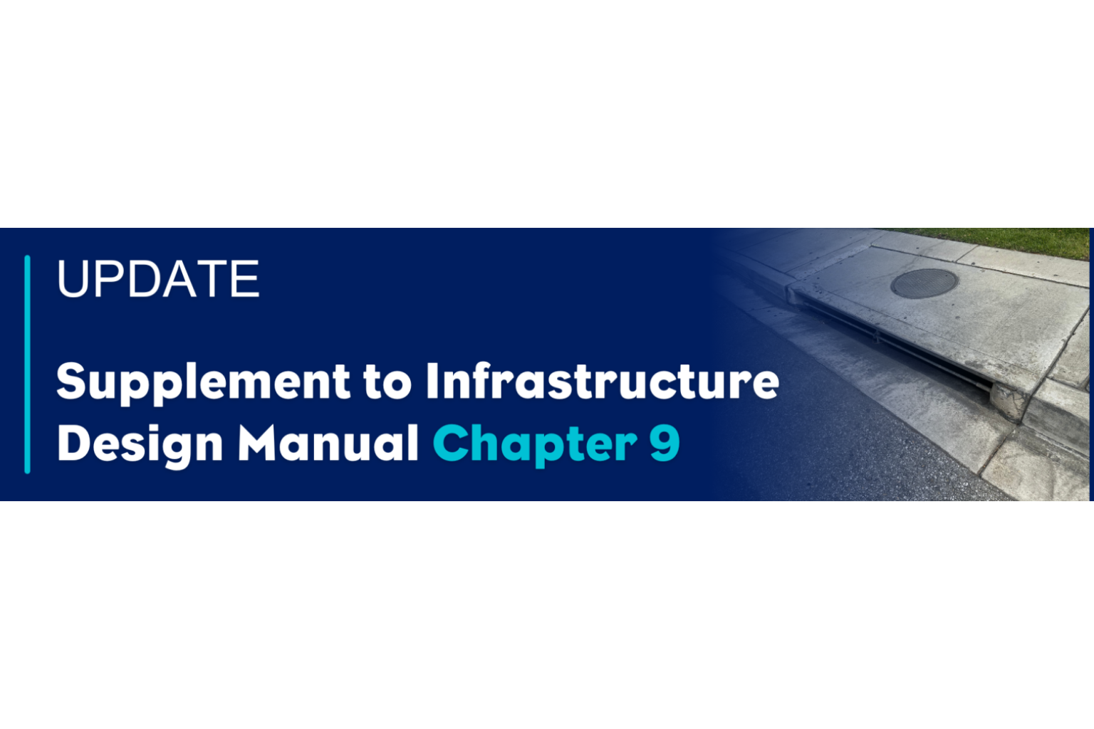 Supplement to Infrastructure Design Manual (IDM) Chapter 9